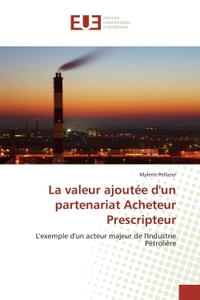 La valeur ajoutee d'un partenariat Acheteur Prescripteur