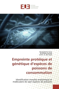 EMPREINTE PROTEIQUE ET GENETIQUE D'ESPECES DE POISSONS DE CONSOMMATION - IDENTIFICATION MORPHO-ANATO