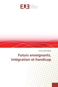 Futurs enseignants, integration et handicap