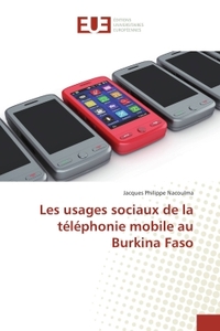 Les usages sociaux de la telephonie mobile au Burkina Faso