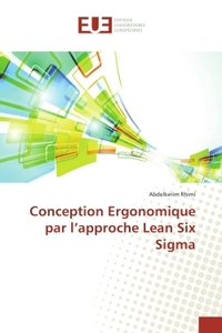 Conception ergonomique par l'approche Lean Six Sigma