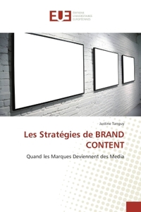 Les Strategies de BRAND CONTENT
