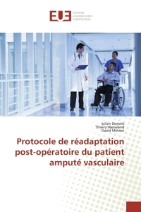 Protocole de readaptation post-operatoire du patient ampute vasculaire