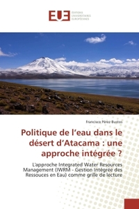 Politique de l'eau dans le désert d'Atacama : une approche intégrée ?