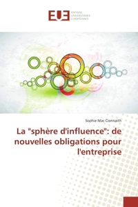 La "sphère d'influence": de nouvelles obligations pour l'entreprise