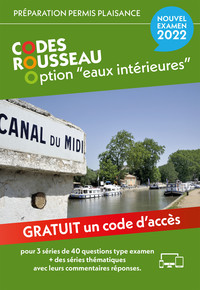CODES ROUSSEAU - CODE PERMIS PLAISANCE OPTION EAUX INTERIEURES