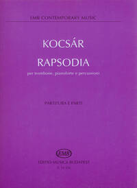 RAPSODIA PER TROMBONE, PIANOFORTE E PERCUSSIONE MUSIQUE D'ENSEMBLE