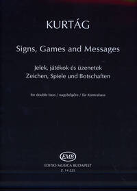 ZEICHEN, SPIELE UND BOTSCHAFTEN FUR KONTRABASS CONTREBASSE