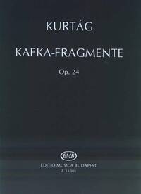 KAFKA-FRAGMENTE FUR SOPRAN UND VIOLINE OP. 24