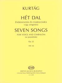 SIEBEN LIEDER FUR SINGSTIMME UND CIMBALOM OP. 22