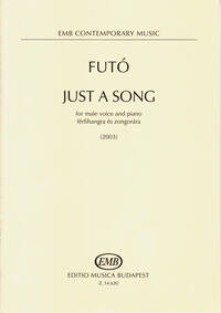 JUST A SONG FOR MALE VOICE AND PIANO