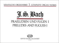 SAMTLICHE ORGELWERKE I PRALUDIEN UND FUGEN I ORGUE