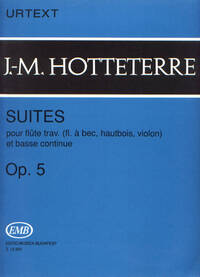 SUITES OP. 5 POUR FLUTE TRAV. (FLUTE O BEC, HAUTB FLUTE TRAVERSIERE