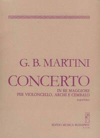 CONCERTO IN RE MAGGIORE PER VIOLONCELLO, ARCHI E