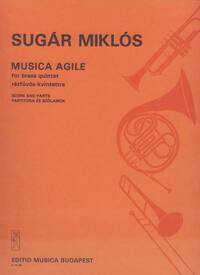 MUSICA AGILE FUR BLECHBLASERQUINTETT MUSIQUE D'ENSEMBLE