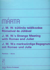 J.M.W.'S MERKWURDIGE BEGEGNUNG MIT ROMEO UND JULIA MUSIQUE D'ENSEMBLE