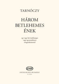 HAROM BETLEHEMES ENEK CHANT