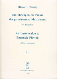 EINFUHRUNG IN DIE PRAXIS DES GEMEINSAMEN MUSIZIERE ENSEMBLE DE CUIVRES