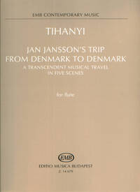 JAN JANSSON'S TRIP FROM DENMARK TO DENMARK A TRA FLUTE TRAVERSIERE