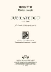 JUBILATE DEO - LXVI PSALM CHANT