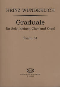 GRADUALE FUR SOLO, KLEINEN CHOR UND ORGEL - PSALM