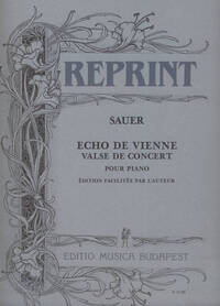ECHO DE VIENNE. VALSE DE CONCERT PIANO