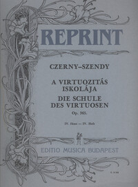 DIE SCHULE DES VIRTUOSEN IV OP. 365 PIANO