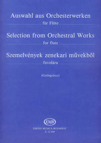 AUSWAHL AUS ORCHESTERWERKEN FLUTE TRAVERSIERE