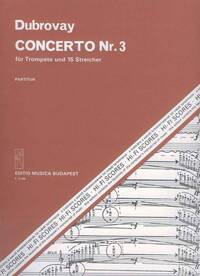 CONCERTO NR. 3 FUR TROMPETE UND 15 STREICHER TROMPETTE