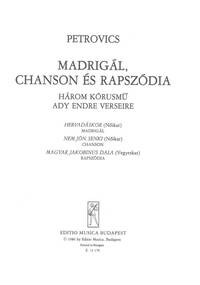 MADRIGAL, CHANSON ES RAPSZODIA CHANT