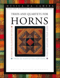 TRIOS AND QUARTETS FOR HORNS COR-PARTITION+PARTIES SEPAREES