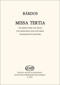 MISSA TERTIA FUR GEMISCHTEN CHOR UND ORGEL