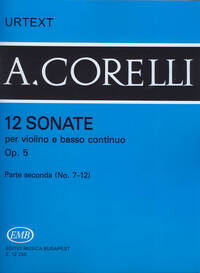 12 SONATE PER VIOLINO E BASSO CONTINUO II OP. 5 VIOLON
