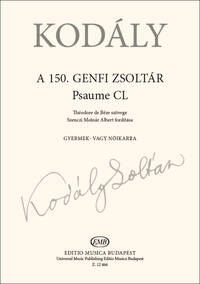 GENEVA PSALM 150 (OR SOIT LOUE L'ETERNEL) CHANT