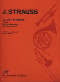ELJEN A MAGYAR! OP. 332 FUR BLECHBLASERQUINTET MUSIQUE D'ENSEMBLE