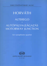 ALTEREGO, MOTORWAY JUNCTION FOR SAXOPHONE QUARTET SAXOPHONE