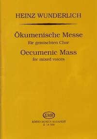 OKUMENISCHE MESSE FUR GEMISCHTEN CHOR CHANT