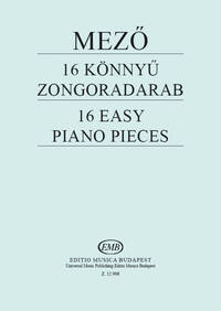 16 LEICHTE KLAVIERSTUCKE MAGYAR ES MAGYARORSZAGI PIANO