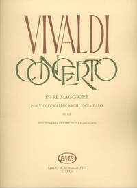 CONCERTO IN RE MAGGIORE PER VIOLONCELLO, ARCHI E VIOLONCELLE