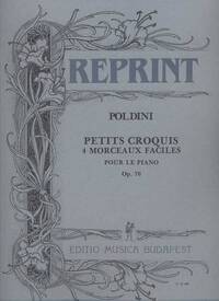 PETITS CROQUIS OP. 76 4 MORCEAUX FACILES PIANO