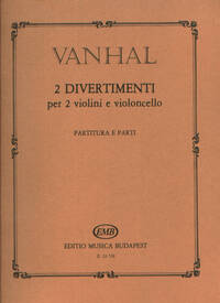 ZWEI DIVERTIMENTOS FUR ZWEI VIOLINEN UND VIOLONCEL MUSIQUE D'ENSEMBLE