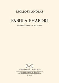 FABULA PHAEDRI FUR SECHS STIMMEN CHANT