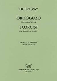 EXORCIST FOR TROMBONE QUARTET TROMBONE