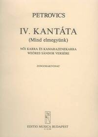 KANTATE NR. 4 (MIND ELMEGYUNK)
