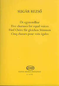 FUNF CHORE FUR GLEICHE STIMMEN CHANT