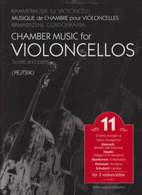 CHAMBER MUSIC FOR/ KAMMERMUSIK FUR VIOLONCELLI 11 -PARTITION+PARTIES SEPAREES