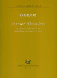CHANSONS D'HASTIERES POUR SOPRANO, CYMBALUM ET COR