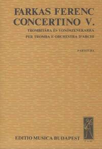 CONCERTINO NR. 5 FUR TROMPETE UND STREICHORCHEST TROMPETTE