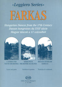 HUNGARIAN DANCES FROM THE 17TH CENTURY ORCHESTRE