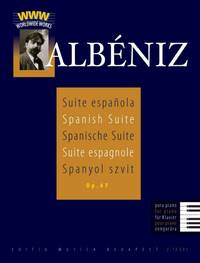ISAAC ALBENIZ : SPANISCHE SUITE FUR KLAVIER OP. 47 - PIANO - RECUEIL